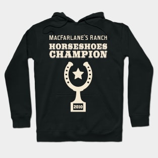MacFarlane's Ranch Horseshoes Champion 2010 Hoodie